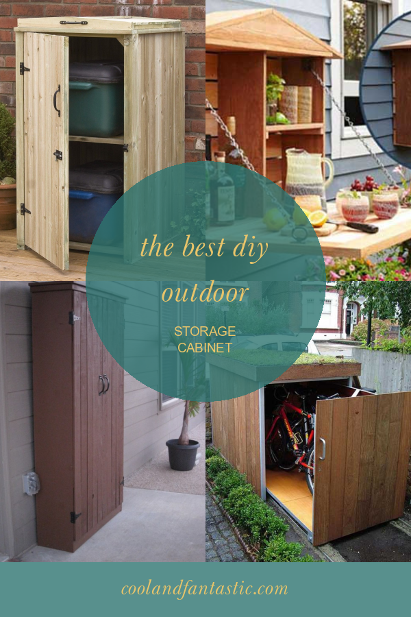 The Best Diy Outdoor Storage Cabinet - Home, Family, Style and Art Ideas